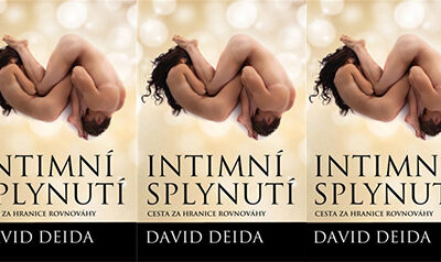 Doporučená literatura: David Deida – Intimní splynutí