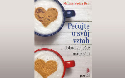 Kniha o lásce pro zvídavé: Pečujte o svůj vztah, dokud se ještě máte rádi!
