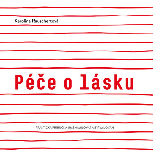 Kniha - jak pečovat o lásku v dlouhodobém vztahu