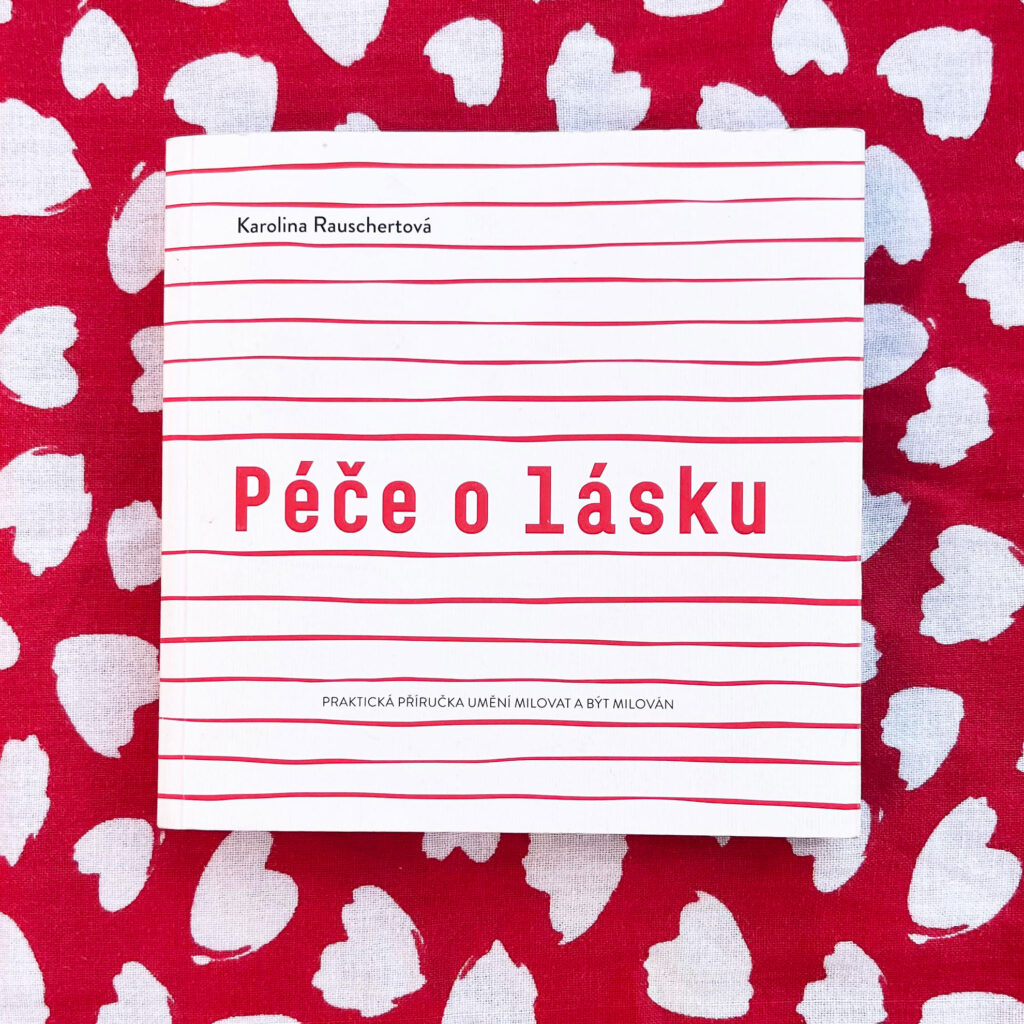Péče o lásku - tip na knihu téma láska vztahy